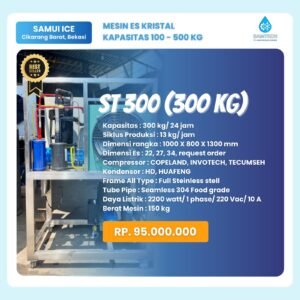 Mesin Es Kristal Terbaik SAMTECH ST 300