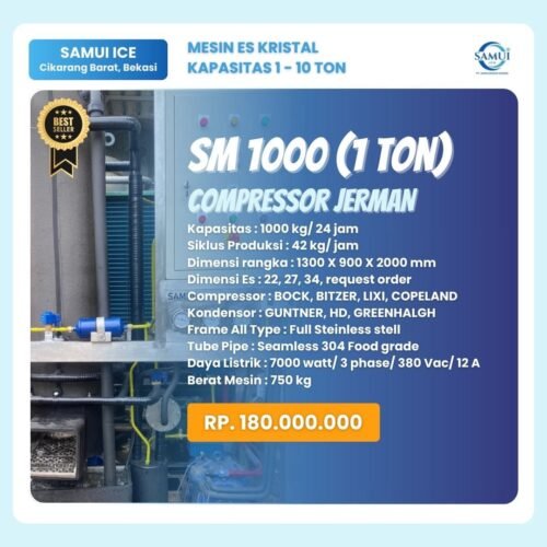 Mesin Es Kristal Terbaik SAMUI SM 1000 Compressor Jerman (1 TON) Mesin Es Kristal Terbaik SAMUI SM 1000 Compressor Jerman (1 TON)